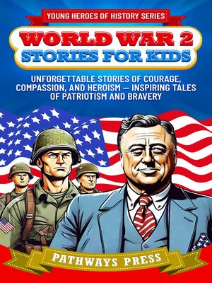 cover image of World War 2 Stories for Kids